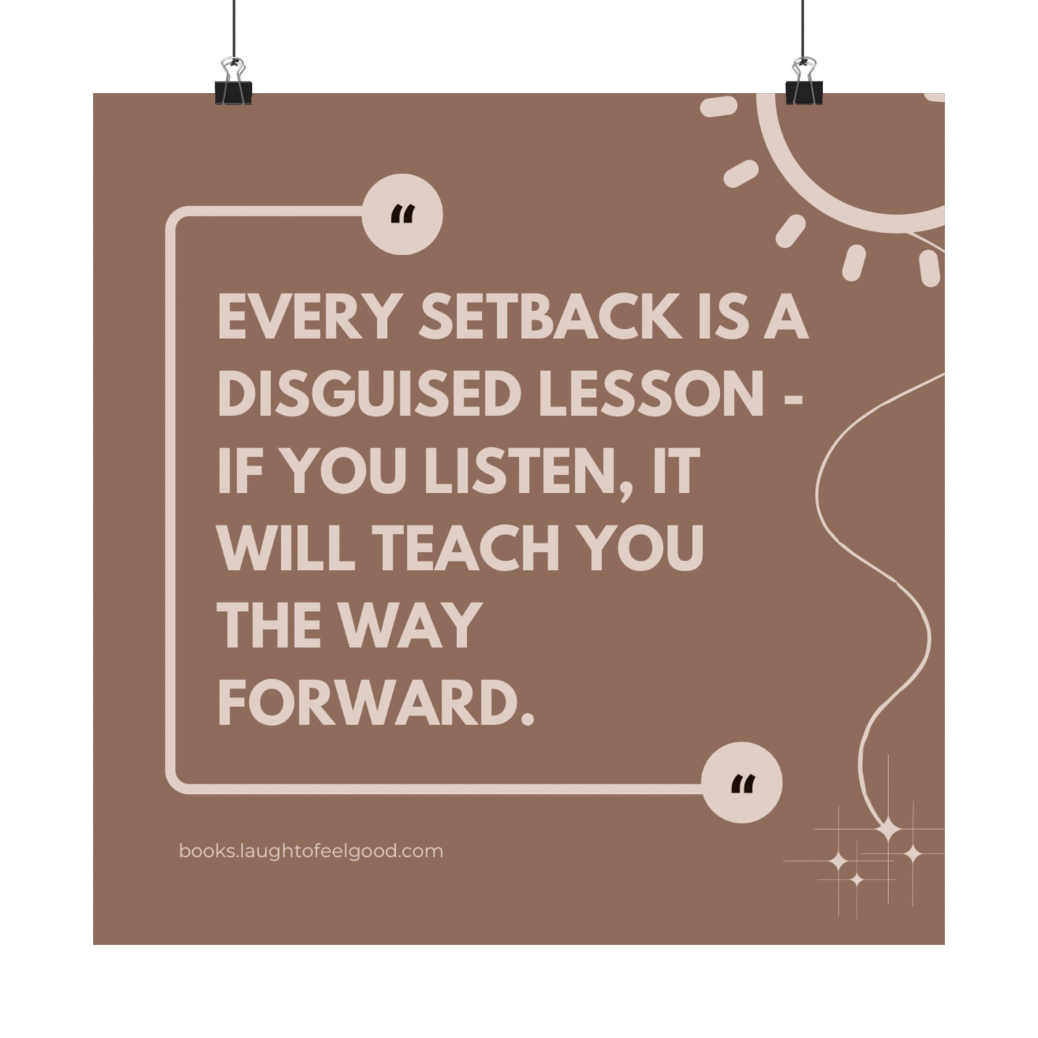 "Every Setback Is a Disguised Lesson" Inspirational Quote Square Wall Art