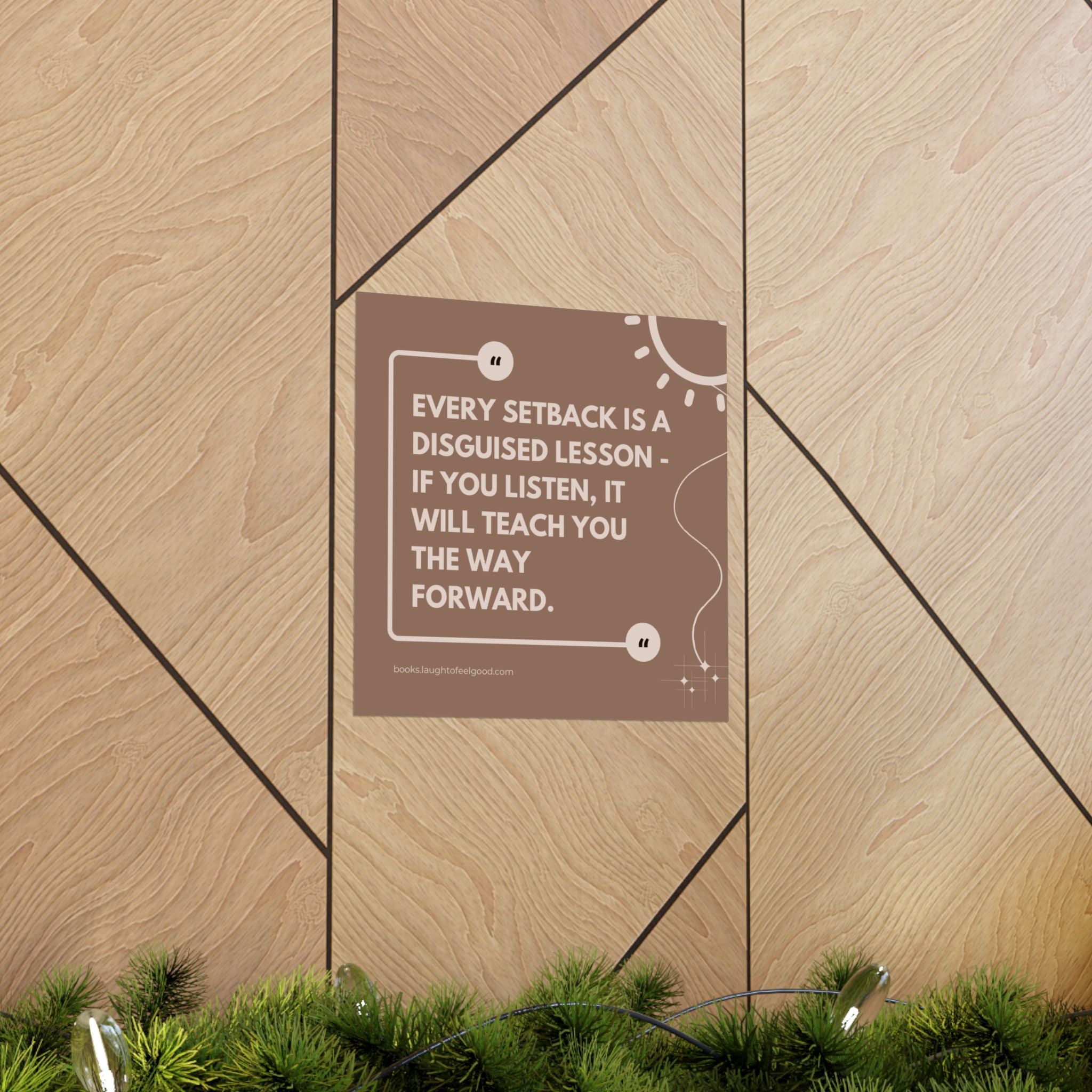 "Every Setback Is a Disguised Lesson" Inspirational Quote Square Wall Art