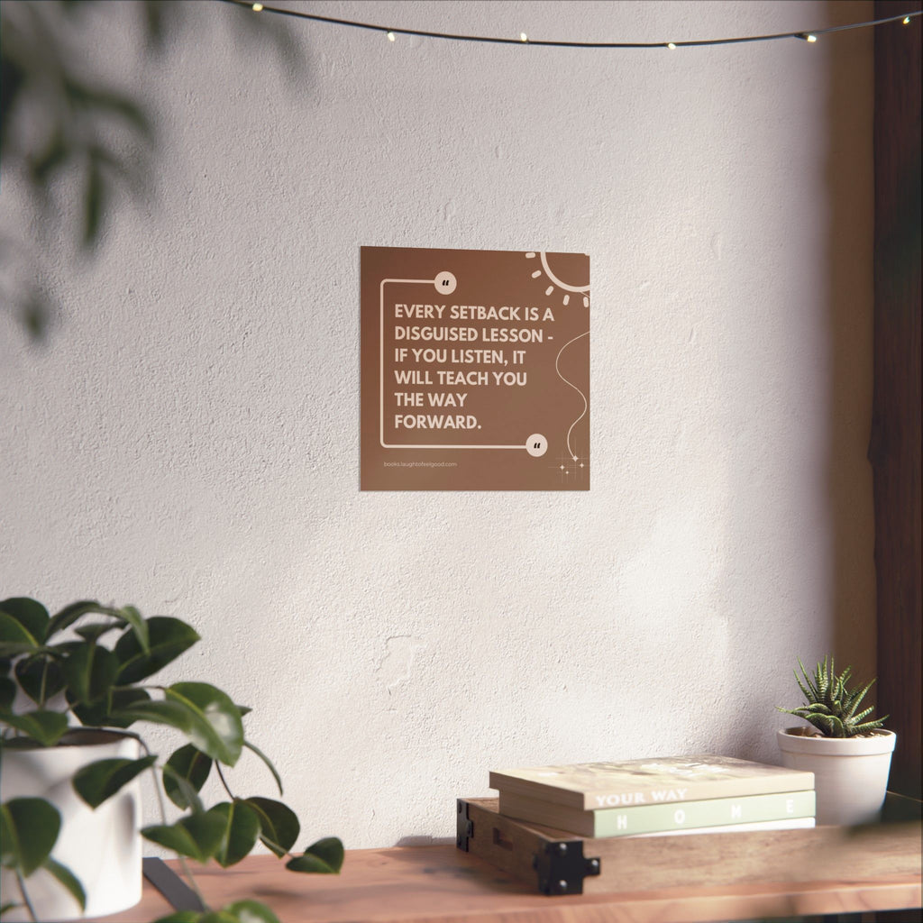 "Every Setback Is a Disguised Lesson" Inspirational Quote Square Wall Art