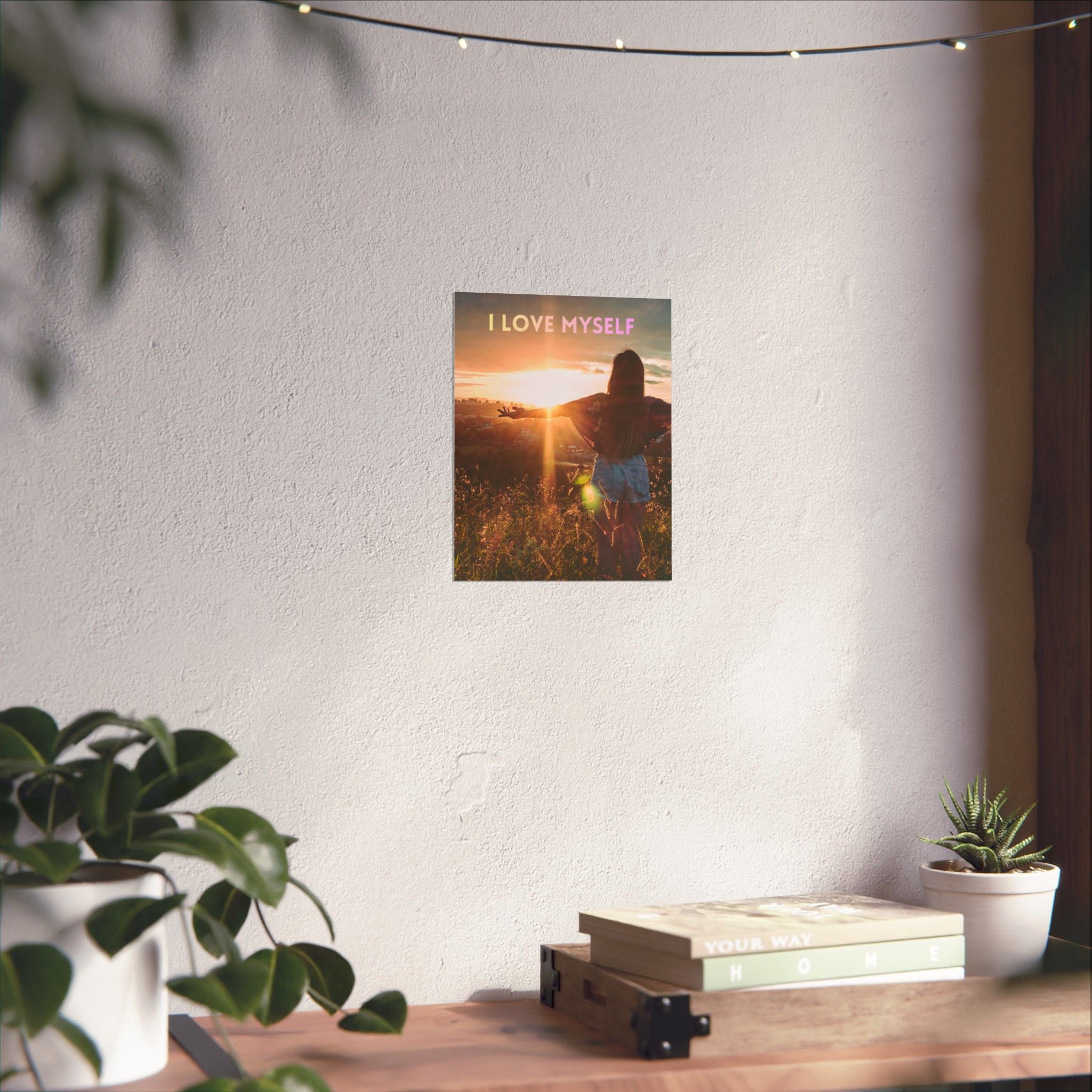 I Love Myself Self-Love Poster - Matte Vertical Inspirational Wall Art