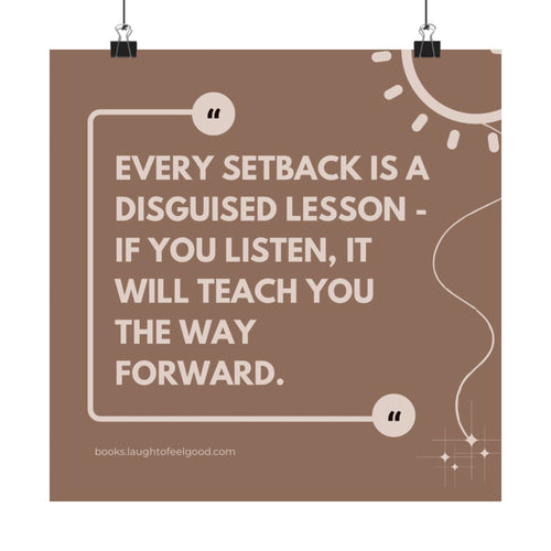 "Every Setback Is a Disguised Lesson" Inspirational Quote Square Wall Art